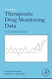 Therapeutic Drug Monitoring Data: A Concise Guide
