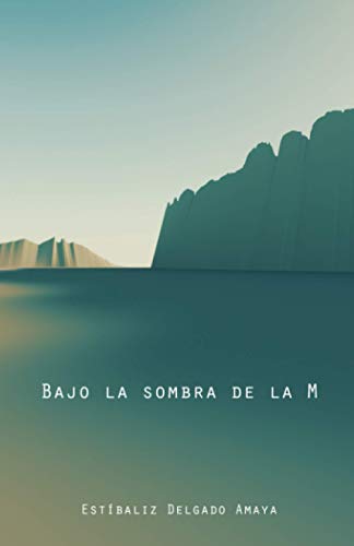 Bajo la sombra de la M (Spanish Edition)