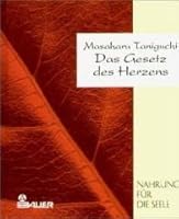 Das Gesetz des Herzens. Angewandte Lebenskunst. 3762605513 Book Cover