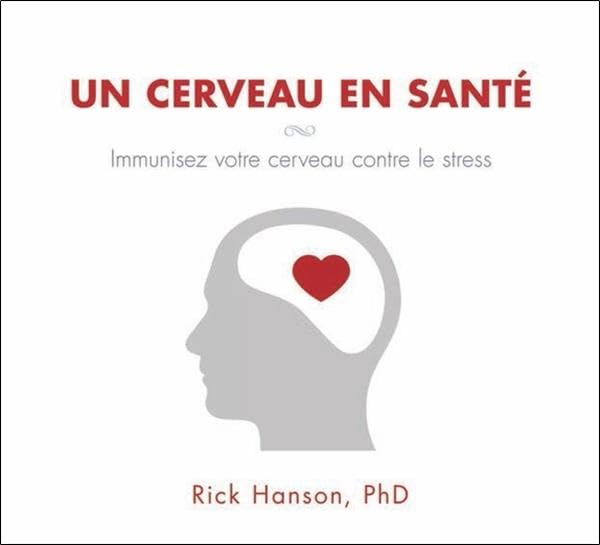 CD - Un cerveau en santé [Audio CD] Hanson, Rick