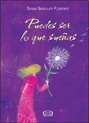 Puedes ser lo que sueñas