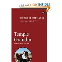 Temple Grandin,Catherine Johnson'sAnimals in Translation: Using the Mysteries of Autism to Decode Animal Behavior [Hardcover] B003ZDCWDC Book Cover