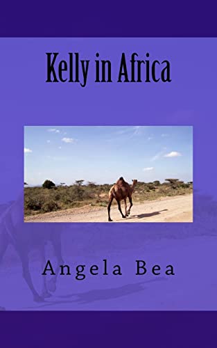 Kelly in Africa 1519312598 Book Cover