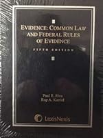 Evidence: Common Law And Federal Rules Of Evidence