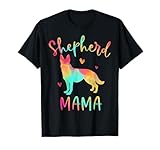Shepherd Mama Colorful German Shepherd Gifts Dog Mom T-Shirt Small
