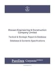 doosan bagger hersteller  Doosan Engineering & Construction Company Limited: Tactical & Strategic Database Specifications - Korea perspectives (Tactical & Strategic - South Korea Book 25524) (English Edition)