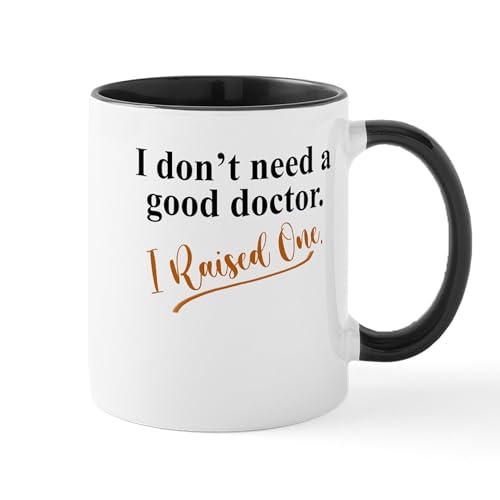 Taza de cerámica 11 oz CafePress diseño I Don't Need A Good Doctor miniatura 1