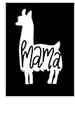 Llama Mama Vinyl Decal | White | Made in USA by Foxtail Decals | for Car Windows, Tablets, Laptops, Water Bottles, etc. | 3.0 x 4.75 inch