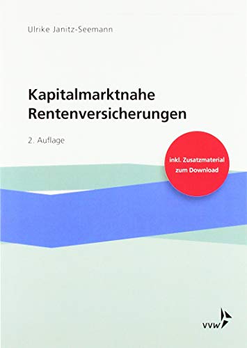 Kapitalmarktnahe Rentenversicherungen