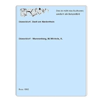Hardcover Düsseldorf. Stadt am Niederrhein [German] Book