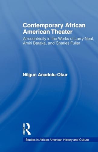 Contemporary African American Theater (Studies in African American History and Culture)