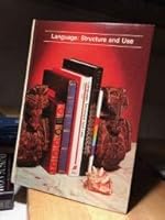 Language, structure and use 0673102734 Book Cover