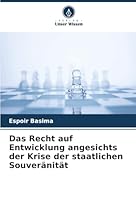 Das Recht auf Entwicklung angesichts der Krise der staatlichen Souveränität (German Edition) 6208493579 Book Cover