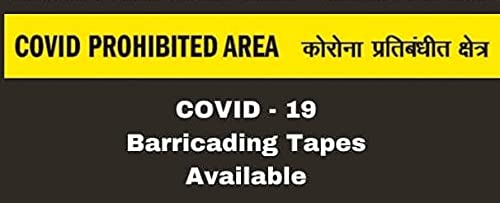 Tool Zone Barricade Tapes, Covid Prohibited Area (कोरोना प्रथिभंडी क्षेत्र)- Individual Roll | Yellow Black | 3" x 200Mtrs | English and Hindi |1 Roll
