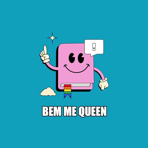 Epis&oacute;dio 1 - Bem Me Queen
