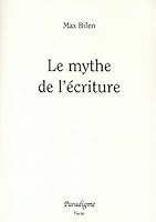 Le Mythe de l'Ecriture 2868782124 Book Cover