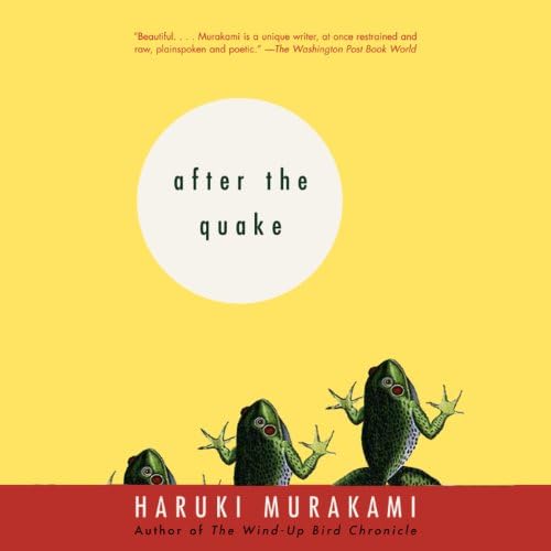 Page de couverture de After the Quake Audiobook by Haruki Murakami