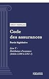  Code des assurances: Partie législative - Livre V : Distributeurs d\'assurances (droit français)