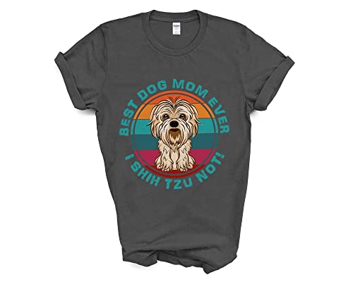 keoStore Funny I Shitzu Not Shih Tzu Best Dog Mom Cute Shih Tzu T-Shirt ds629 T-Shirt Black