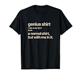 Genius S.hirt Definition With Me On It Funny Sayin
