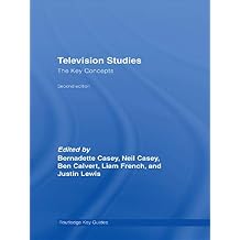 Television Studies The Key Concepts Routledge Key Guides