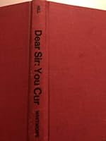 Dear Sir: You Cur B002J04QKY Book Cover