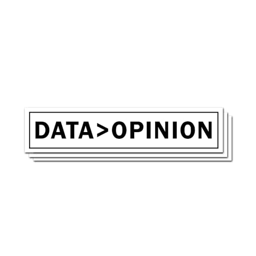 (3 PCS) Data Over Opinion Sticker Funny Sarcastic Tech Quote Vinyl Decals for Data Analysts, Engineers, Coders Motivational Science Phrase for Laptop Tumbler Water Bottles Kindle Notebook 3 Inches