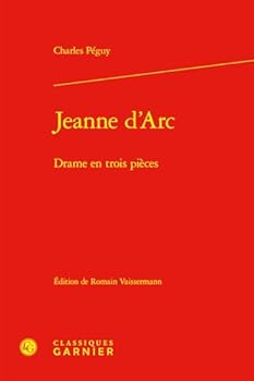 Jeanne d'Arc: Drame En Trois Pieces (French Edition)