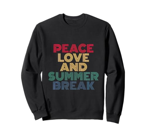 Peace Love And Summer Break Retro Vibes Summer Fun Sweatshirt