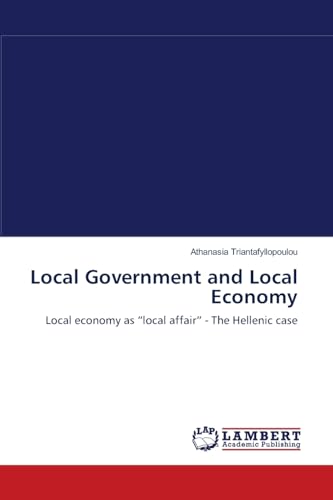 Local Government and Local Economy: Local economy as “local affair”
