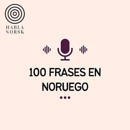 100 Frases en Noruego para Hispanohablantes