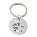 AmDxD Porte Clé, Porte Clé Acier Inoxydable Dog Tag avec Gravure I Love You More, Argent, 25 X 25MM