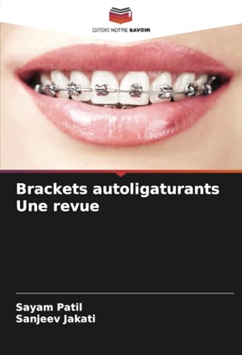 Brackets autoligaturants Une revue: DE