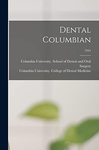 Dental Columbian; 1941