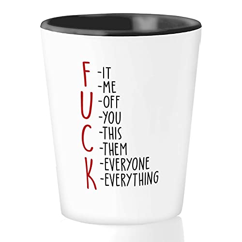 Sassy Humor Shot Glass 1.5oz - Fck it me - Laughable Off Jokes Funny Humorous Crisp Jokes Exciting Entertainment Absurd Weird Quotes Savage
