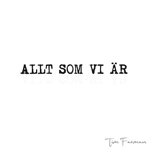  Allt som vi är (Acoustic Version)