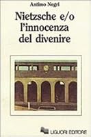 Nietzsche e/o l'innocenza del divenire (Biblioteca) (Italian Edition) 8820712628 Book Cover