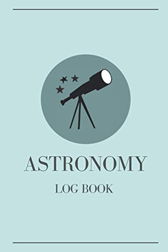 Astronomy Observation Log Book: Night Sky Observations Record Journal to Write in with Mint Simple Prayer Journal Book Cover