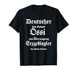 Ideal für einen Sachsen aus dem Erzgebirge, welcher aus Aue oder Zwickau kommt und sächsischen Dialekt spricht. Ideal für alte Bergbauer aus dem Osten Deutschlands. Ideal für alle die Urlaub in ihrer Heimat machen. Perfekt für Marienberger aus der DDR.
