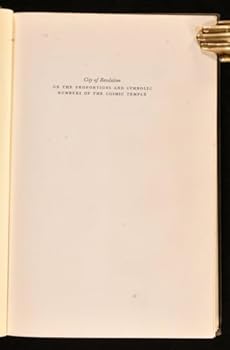 Hardcover City of revelation;: On the proportions and symbolic numbers of the cosmic temple Book