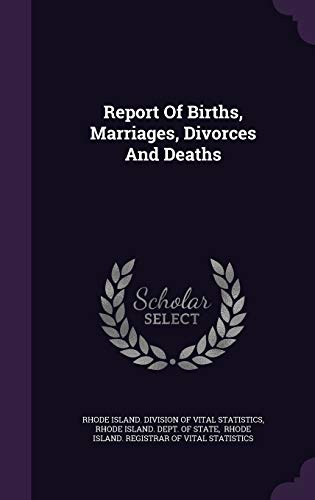 Report Of Births, Marriages, Divorces And Deaths 1342713435 Book Cover
