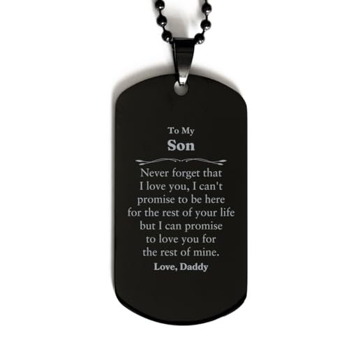 Engraved Black Dog Tag for Son - To My Son, Love from Daddy - Inspirational Gifts for Birthday, Graduation, Veterans Day, Christmas - Unique Token of Love and Confidence