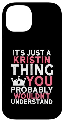 It's a Kristin Thing You Profly Understanding �X�}�z�P�[�X iPhone 14 �p