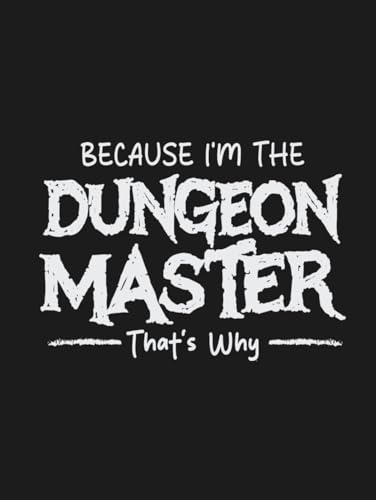 Because I'm The DM That's Why Hex Map Book: D&D Dungeon Master Hexagonal Honeycomb Notebook