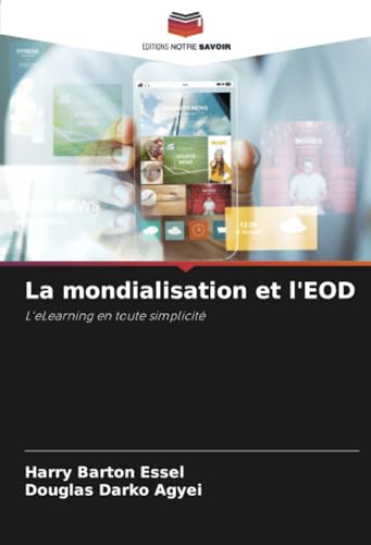 La mondialisation et l\'EOD: L\'eLearning en toute simplicité