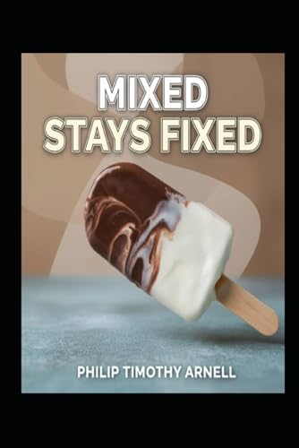  Mixed Stays Fixed