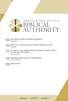 Interdisciplinary Journal on Biblical Authority Volume 4 : Fall 2023 : Number 8 1735183423 Book Cover