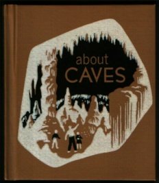 Hardcover About caves (Look, read, learn) Book