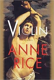 Violin by Anne Rice (First Ballantine Books Tra... B0013KYCM8 Book Cover