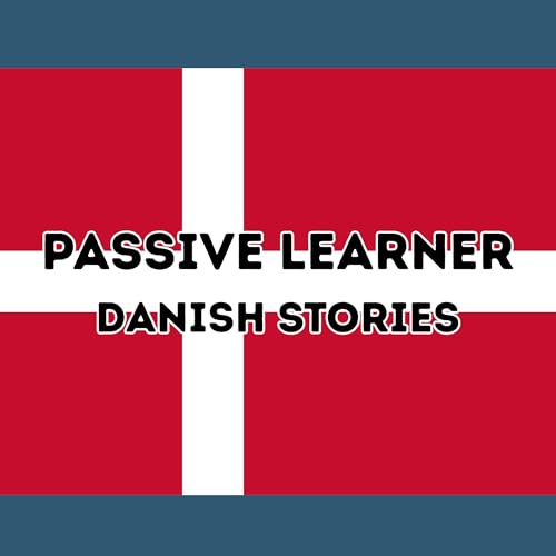 『Passive Learner &ndash; Danish Stories』のカバーアート